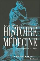 Histoire de la médecine de l'Antiquité au XX siècle
