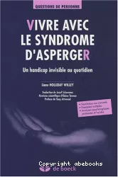 Vivre avec le syndrome d'Asperger : un handicap invisible au quotidien