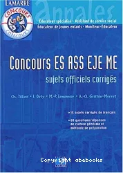 Concours ES, ASS, EJE, ME : annales corrigées