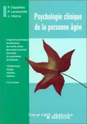 Psychologie clinique de la personne âgée