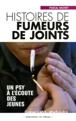 Histoires de fumeurs de joints : un psy à l'écoute des adolescents