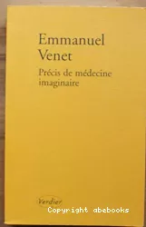 Précis de médecine imaginaire