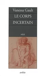 Le corps incertain