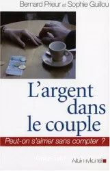 L'argent dans le couple : peut-on s'aimer sans compter ?