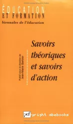 Savoirs théoriques et savoirs d'action