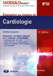 Evaluation au module de cardiologie