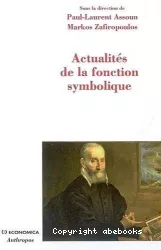 Actualités de la fonction symbolique