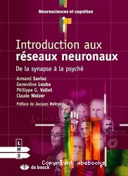 Introduction aux réseaux neuronaux : De la synapse à la psyché