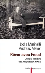 Rêver avec Freud : l'histoire collective de L'interprétation du rêve