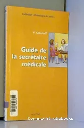 Guide de la secrétaire médicale