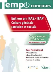 Entrée en IFAS-IFAP : culture générale sanitaire et sociale