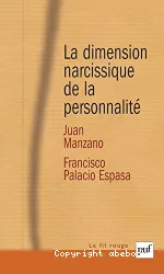 La dimension narcissique de la personnalité