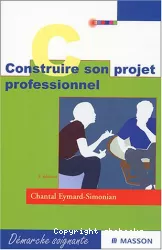 Construire son projet professionnel : étudiants en soins infirmiers, candidats à la fonction de cadre