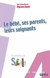 Le bébé, ses parents, leurs soignants