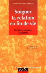 Soigner la relation en fin de vie : familles, malades, soignants