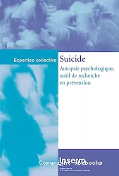 Suicide : autopsie psychologique, outil de recherche en prévention