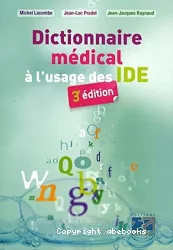 Dictionnaire médical à l'usage des IDE