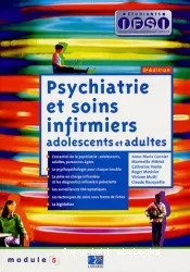 Psychiatrie et soins infirmiers : adolescents, adultes