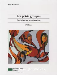 Les petits groupes : participation et communication