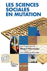 Les sciences sociales en mutation