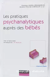 Les pratiques psychanalytiques auprès des bébés