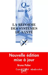 La réforme des systèmes de santé