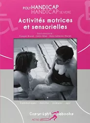 Polyhandicap, handicap sévère, activités motrices et sensorielles