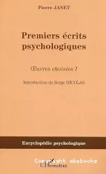 Premiers écrits psychologiques (1885-1888) : œuvres choisies. 1