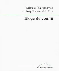 Eloge du conflit