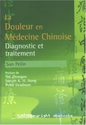 Traitement de la douleur par la phytothérapie chinoise et l'acupuncture