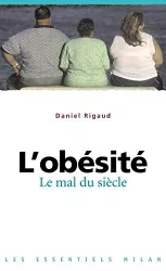 L'obésité, le mal du siècle