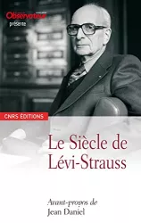 Le siècle de Lévy Strauss