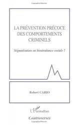 La prévention précoce des comportements criminels