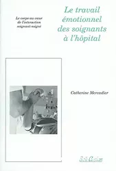 Le travail émotionnel des soignants à l'hôpital