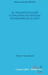 De l'évaluation scolaire à l'évaluation des pratiques professionnelles en santé