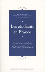 Les étudiants en France : Histoire et sociologie d'une nouvelle jeunesse