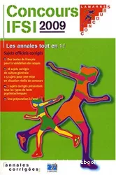 Concours IFSI 2009 : sujets officiels et corrigés