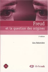 Freud et la question des origines