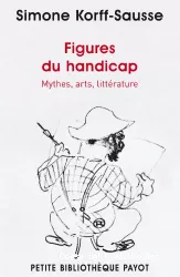 Figures du handicap : mythes, arts, littérature