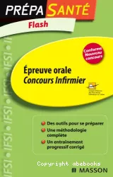 Flash Epreuve orale Concours d'entrée infirmier