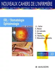 ORL, stomatologie, ophtalmologie : soins infirmiers