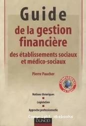 Guide de la gestion financière des établissements sociaux et médico-sociaux