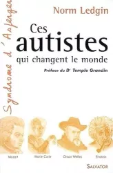 Ces autistes qui changent le monde