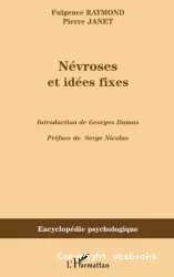 Névroses et idées fixes (1898). Volume II