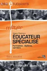 Educateur spécialisé : formation, diplôme, carrière