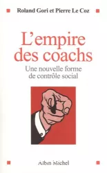 L'empire des coachs : une nouvelle forme de contrôle social