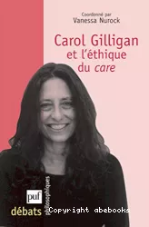 Carol Gilligan et l'éthique du 'care'