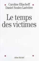 Le temps des victimes