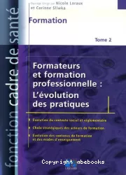 Formateurs et formation professionnelle : l'évolution des pratiques (tome2)
