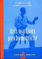 Arts martiaux en psychomotricité